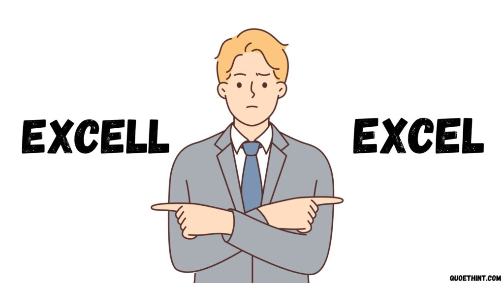 Excell or Excel
