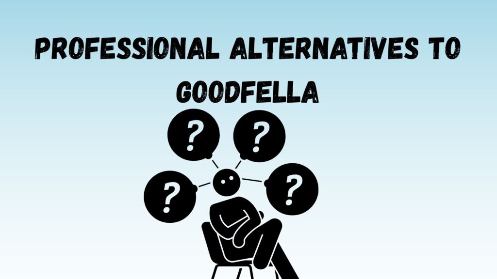 Goodfella Meaning