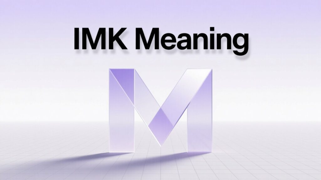 IMK Meaning (Hiatus Meaning): Understanding and Using These Terms in Everyday Conversation