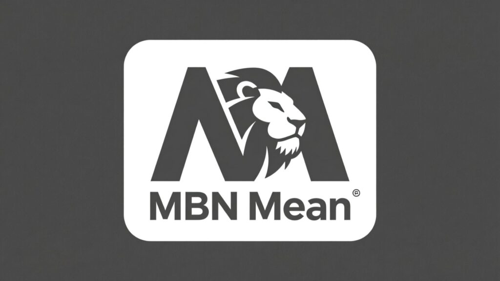 MBN Meaning