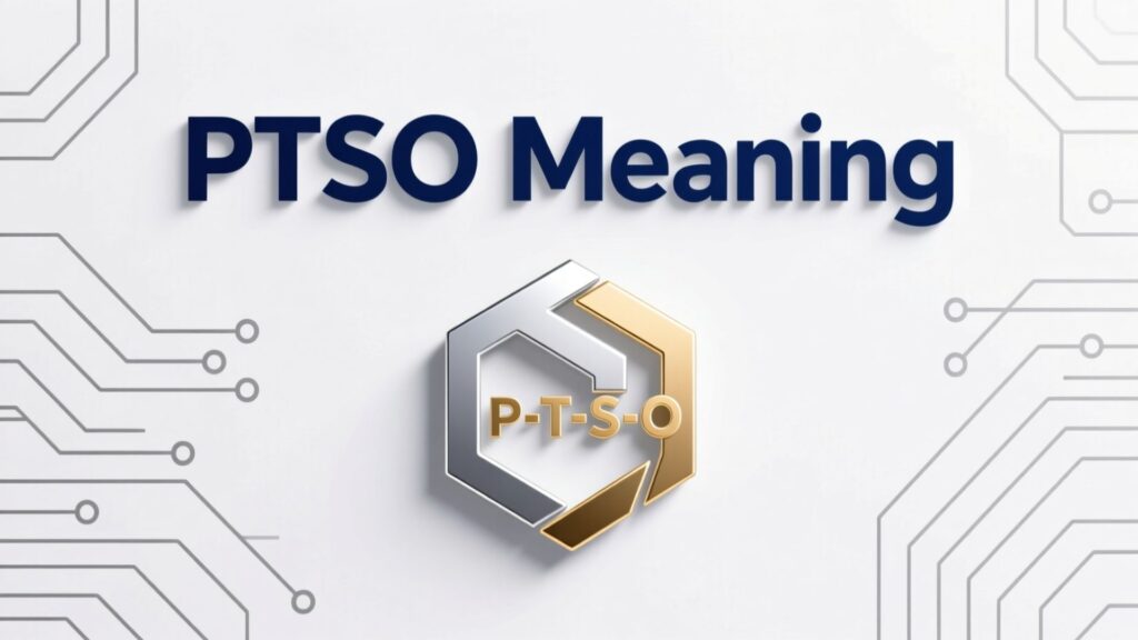 PTSO Meaning