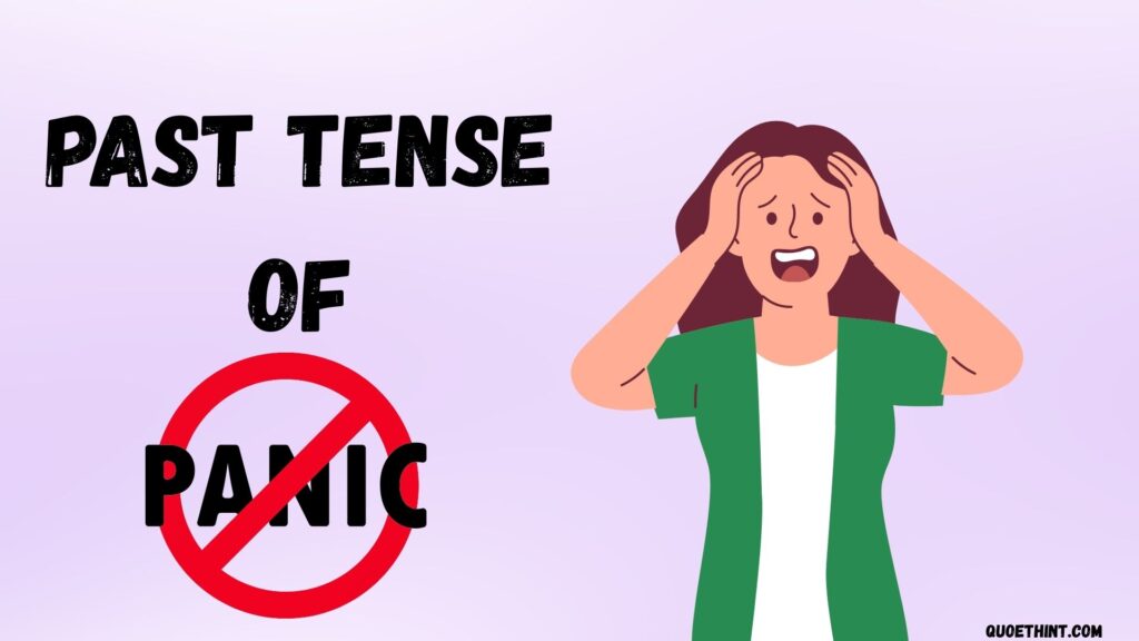 Past Tense of Panic