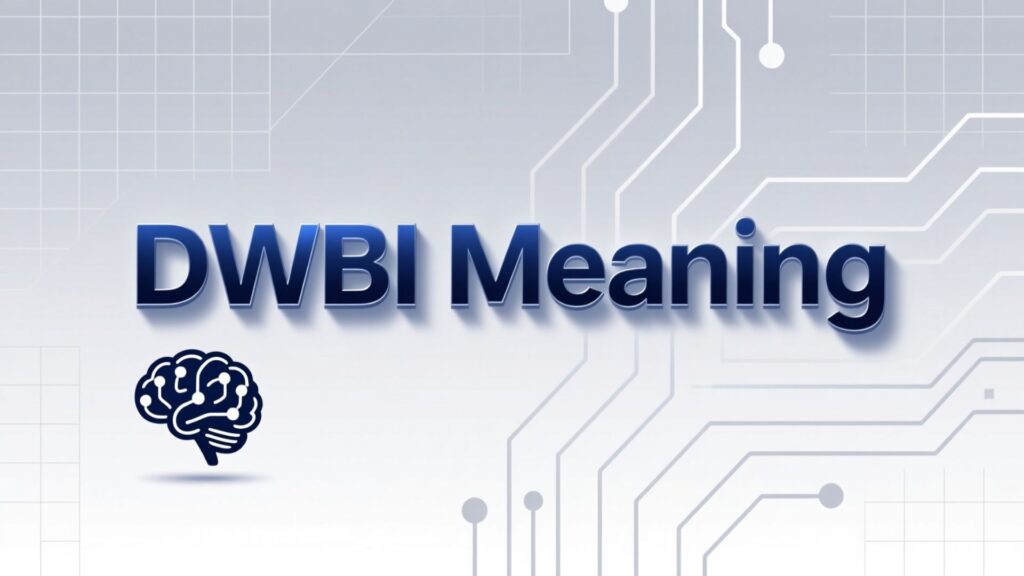 DWBI Meaning in Text