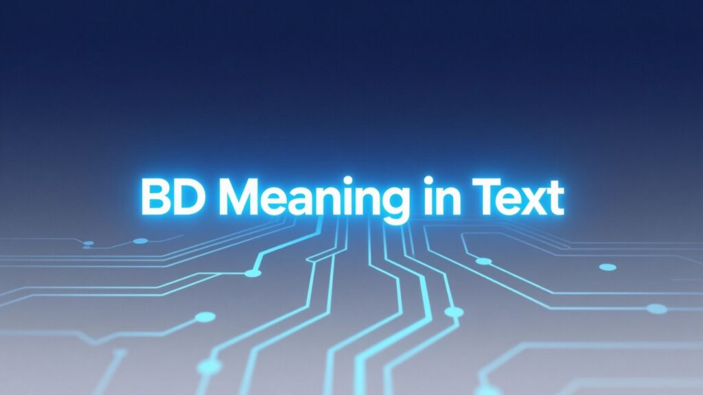 BD Meaning in Text