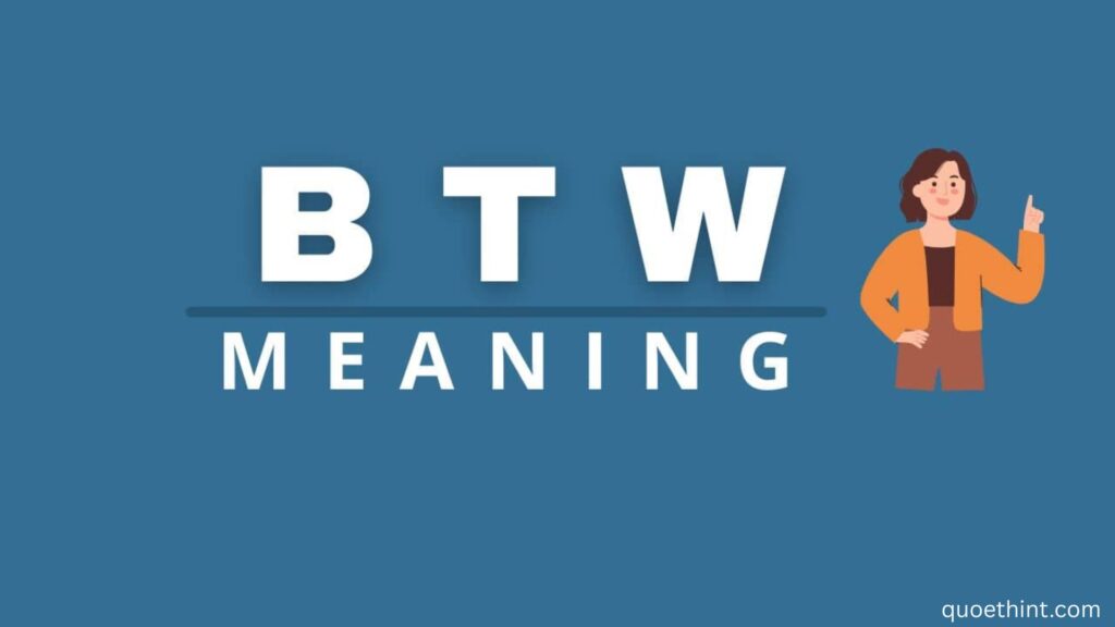 BTW Meaning in Text