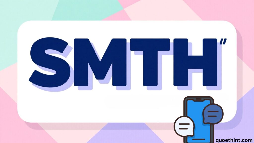 SMFH Meaning in Text