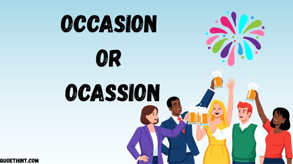 Occasion or Ocassion