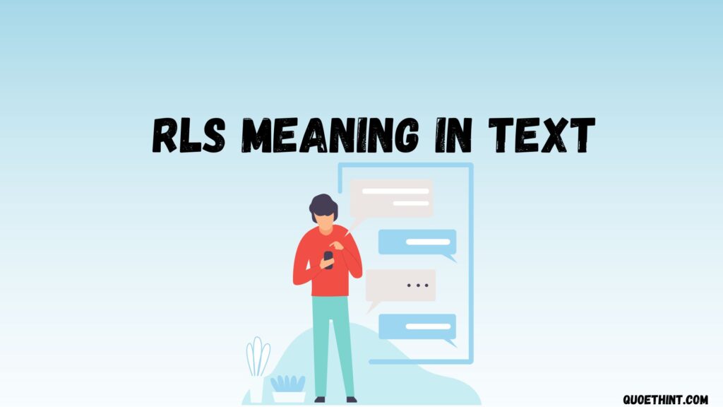 RLS Meaning in Text: What It Really Stands For and How to Use It in 2025