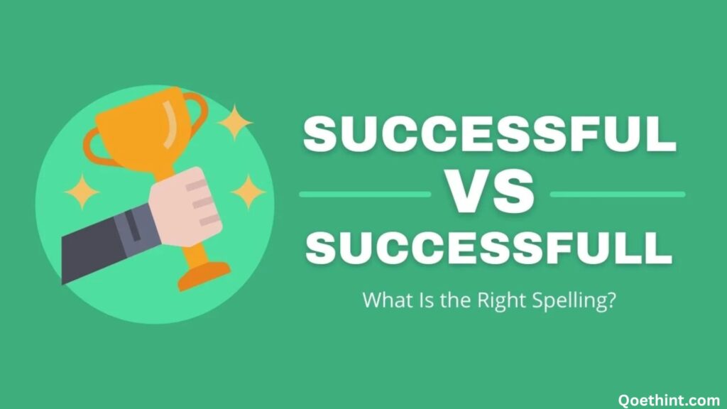 Succesfully Or Successfully